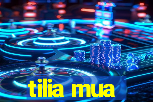 tilia mua